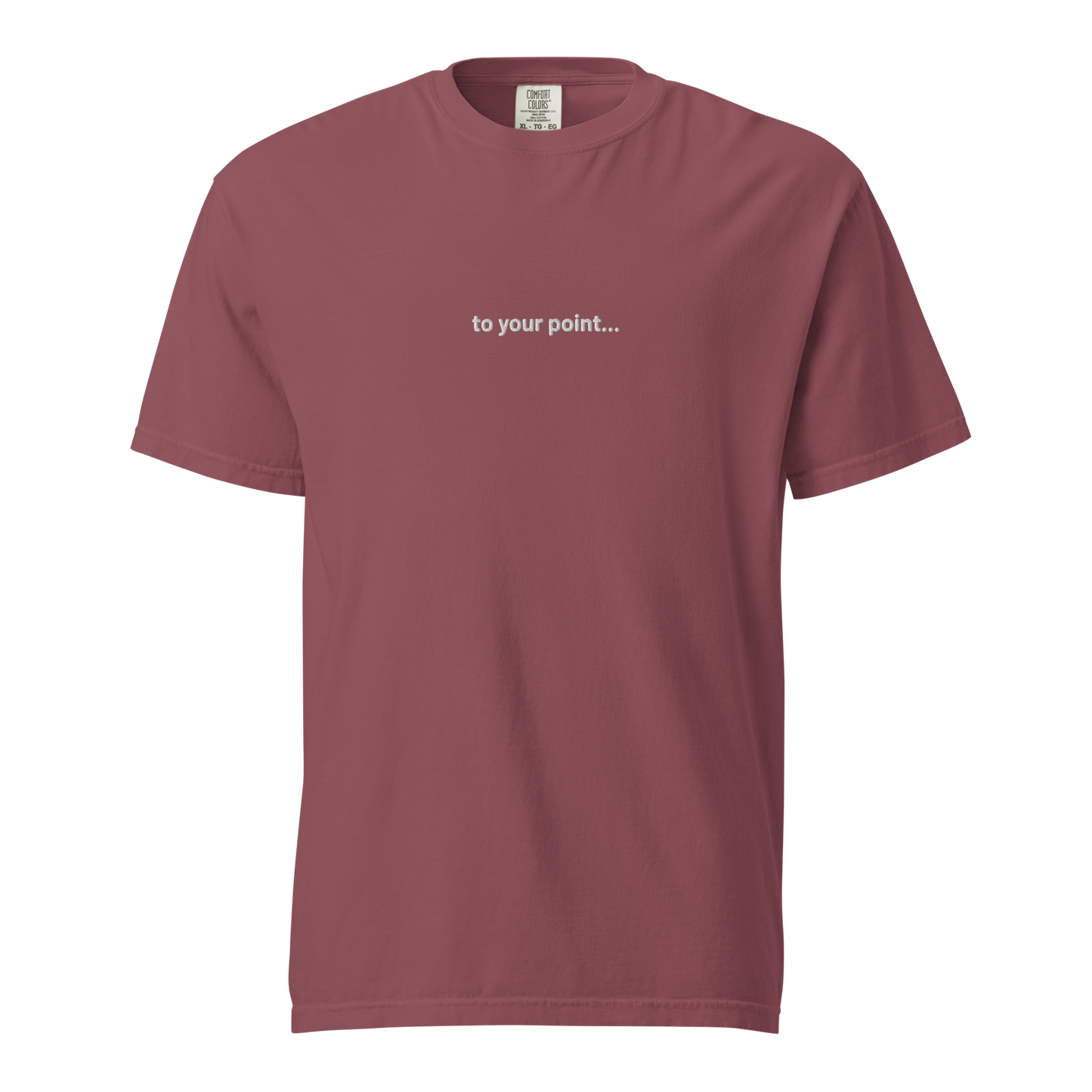 'to your point...' embroidered t-shirt